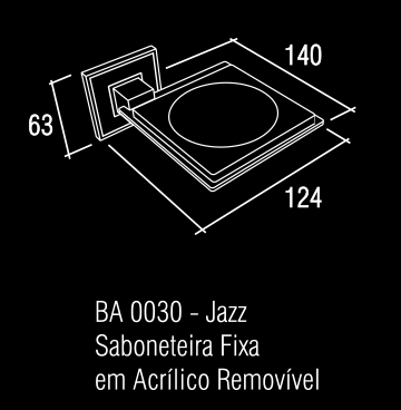 Saboneteira Fixa em acrilico Cromo/branco Jazz BA030.222 Zen Design