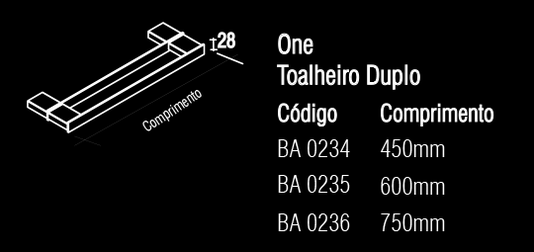 Toalheiro duplo 60cm One BA235.201 Zen Design